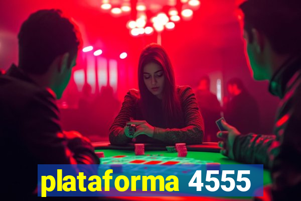 plataforma 4555